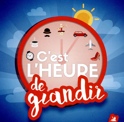 Cest Lheure De Grandir
