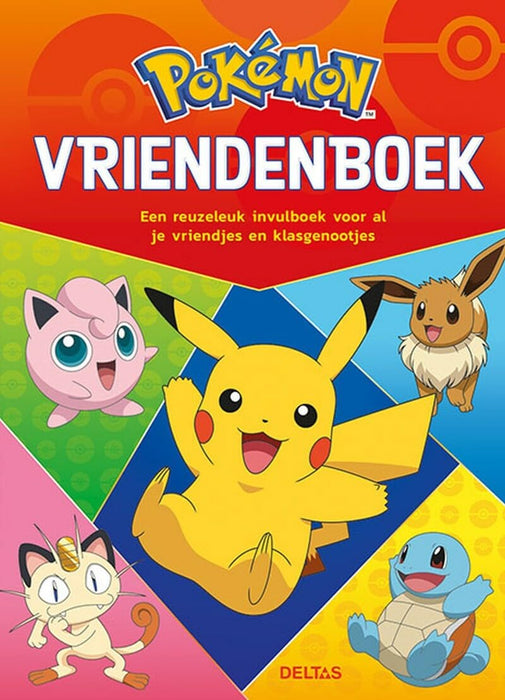 Pokémon vriendenboek: Een reuzeleuk invulboek voor al je vriendjes en klasgenootjes