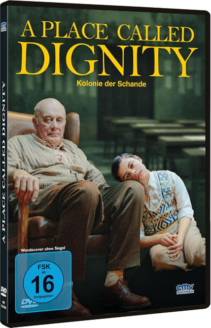ROJAS VALENCIA, MATIAS - A PLACE CALLED DIGNITY ¿ KOLONIE DER SCHANDE
