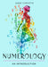 Numerology: Your Plain & Simple Guide to Numbers, Names, and Destiny (Plain & Simple Series for Mind, Body, & Spirit