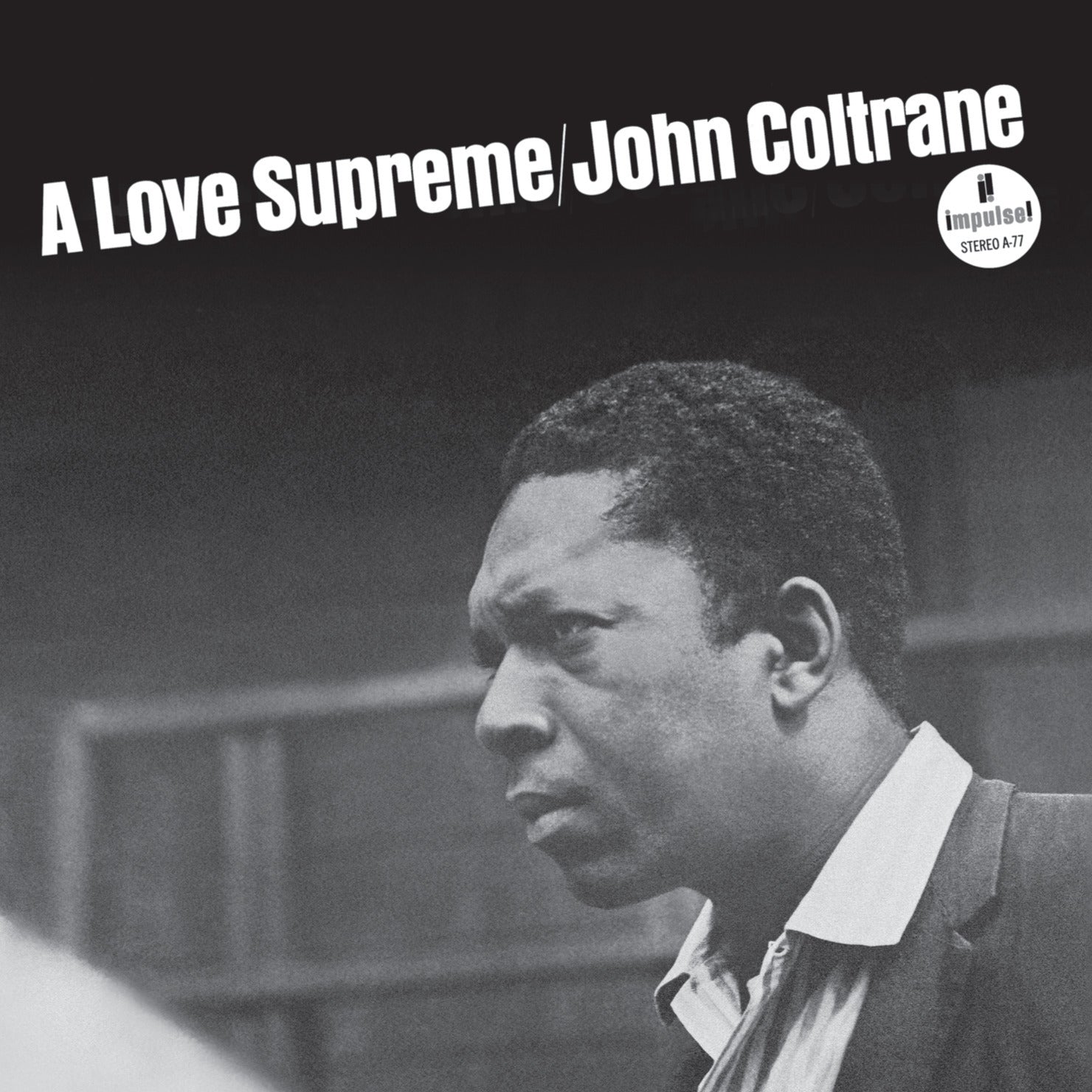 A Love Supreme (60th Anniversary Mono Edition)