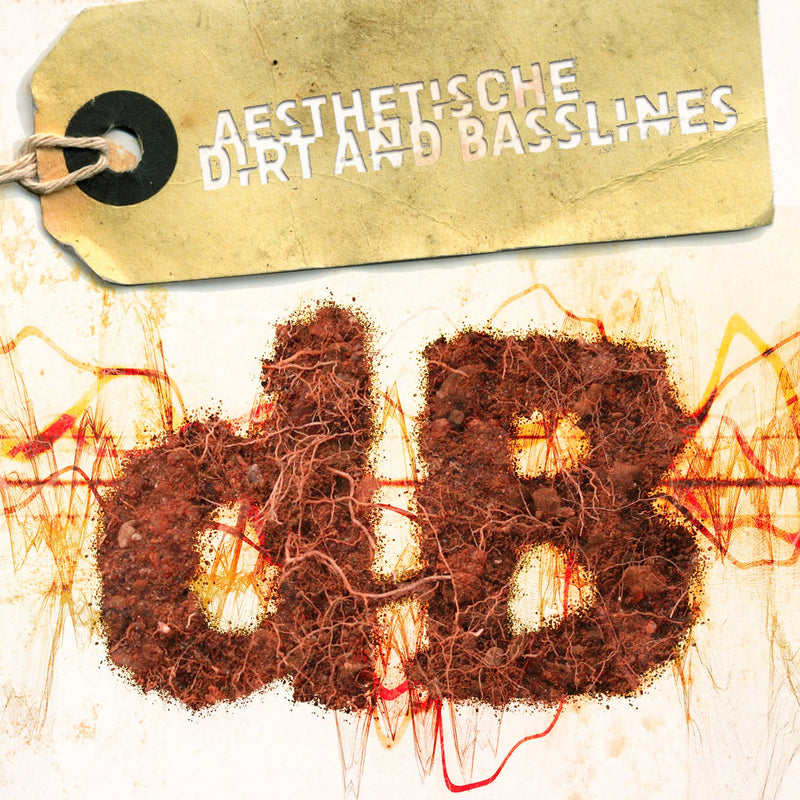 Dirt & Basslines