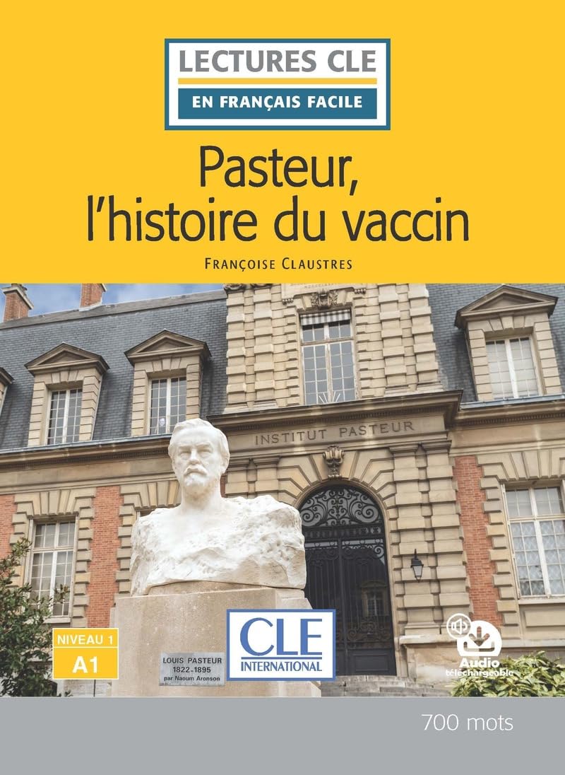 Pasteur Lhistoire Du Vaccin