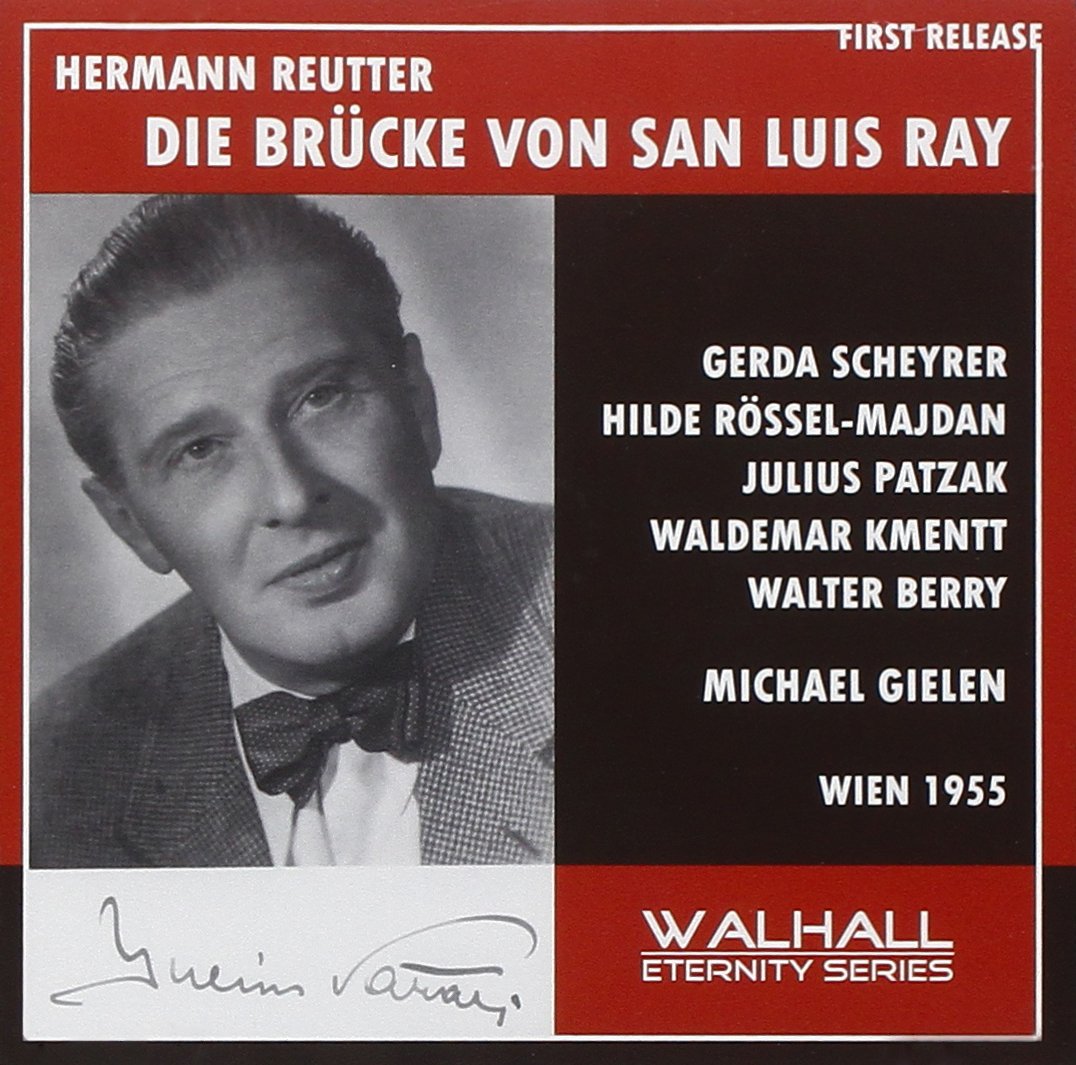 Bridge of San Luis Ray, The (Gielen, Vienna Radio)