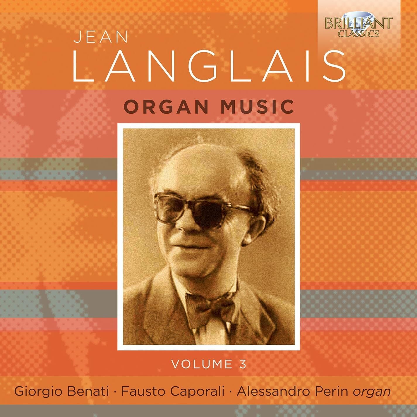 Jean Langlais: Organ Music Volume 3