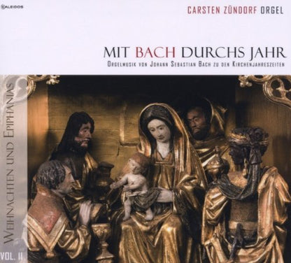 Mit Bach Durchs Jahr Vol.2