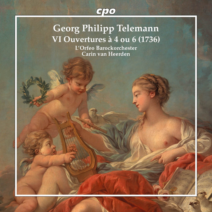 Georg Philipp Telemann: VI Ouvertures À 4 Ou 6 (1736)
