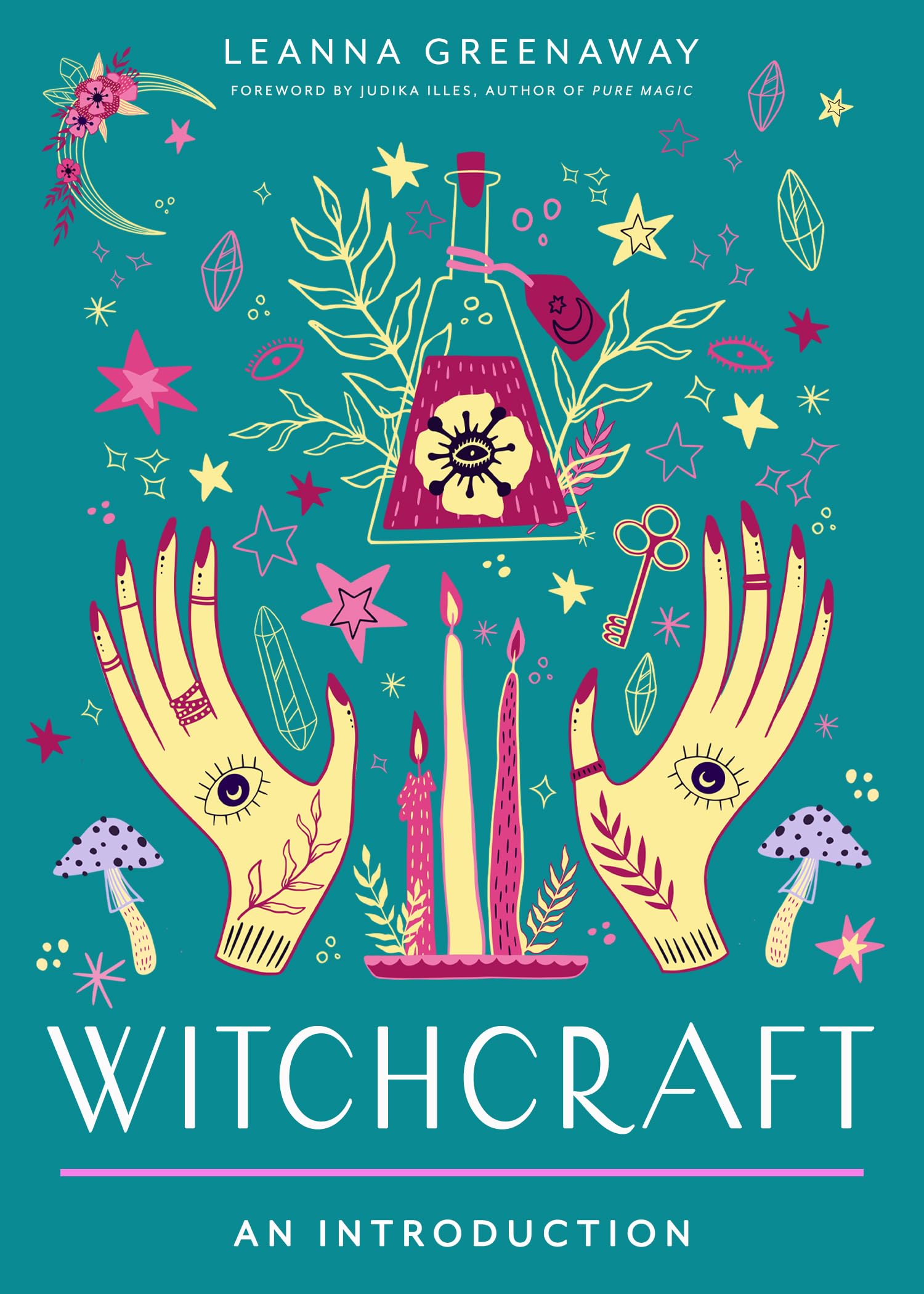 Witchcraft: Your Plain & Simple Guide to Spells, Rituals, and Tools of Modern Wicca (Plain & Simple Series for Mind, Body, & Spirit