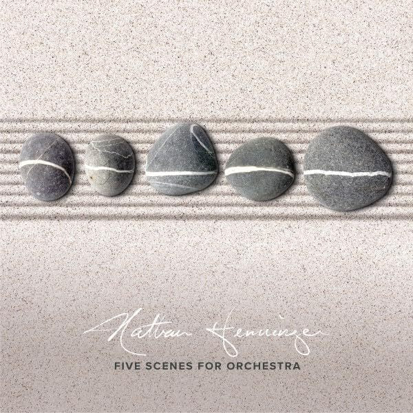 Nathan Henninger: Five Scenes for Orchestra