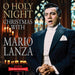 O Holy Night: Christmas With Mario Lanza