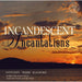 Incandescent Incantations