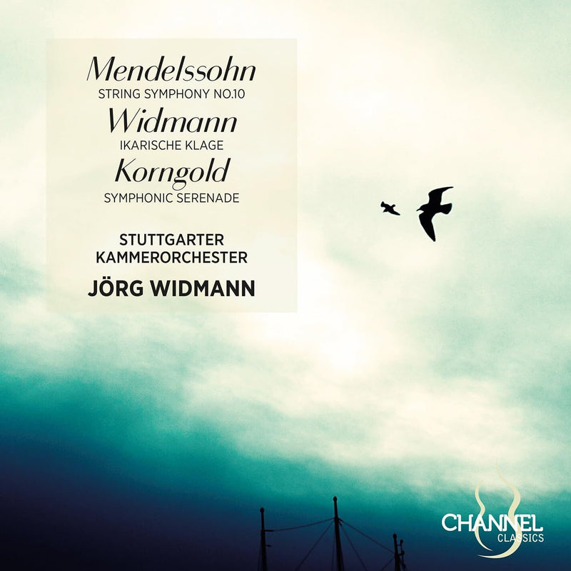 Mendelssohn: String Symphony No. 10/Widmann: Ikarische Klage/...