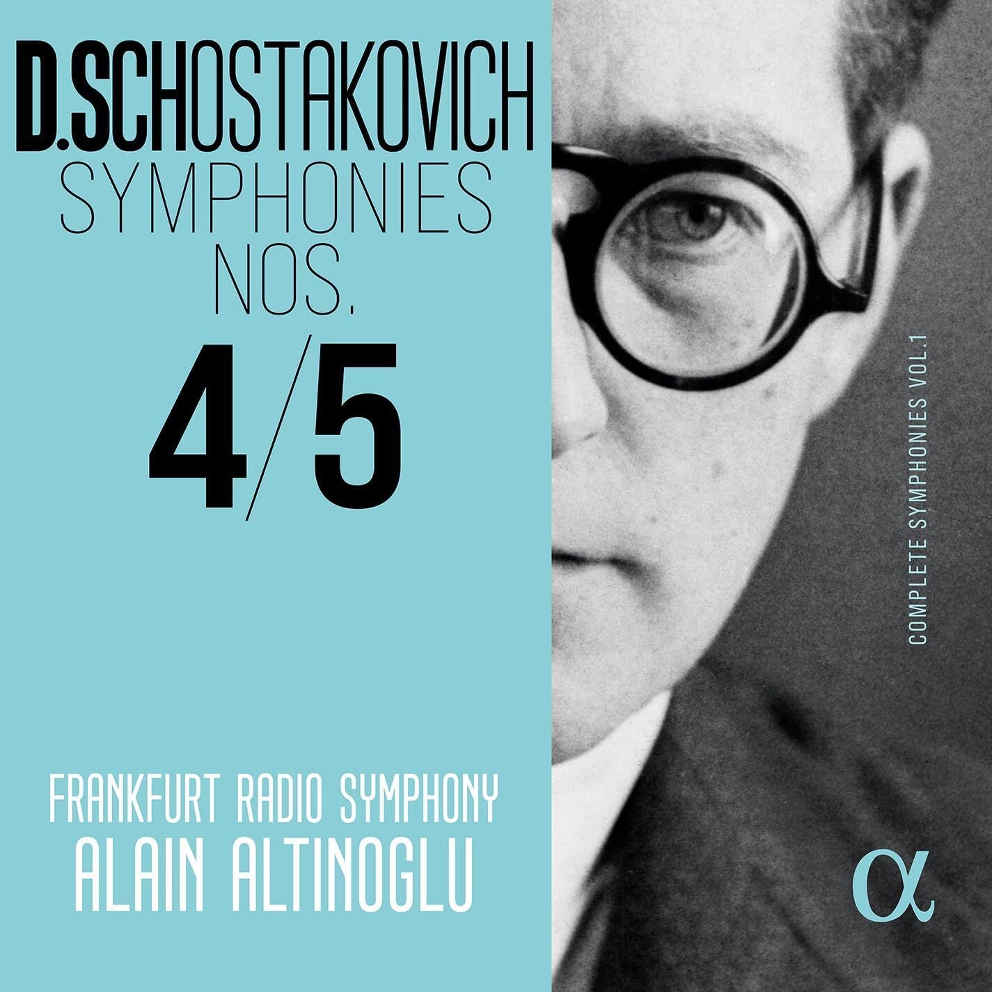 D.Schostakovich: Symphonies Nos. 4/5: Complete Symphonies Vol. 1