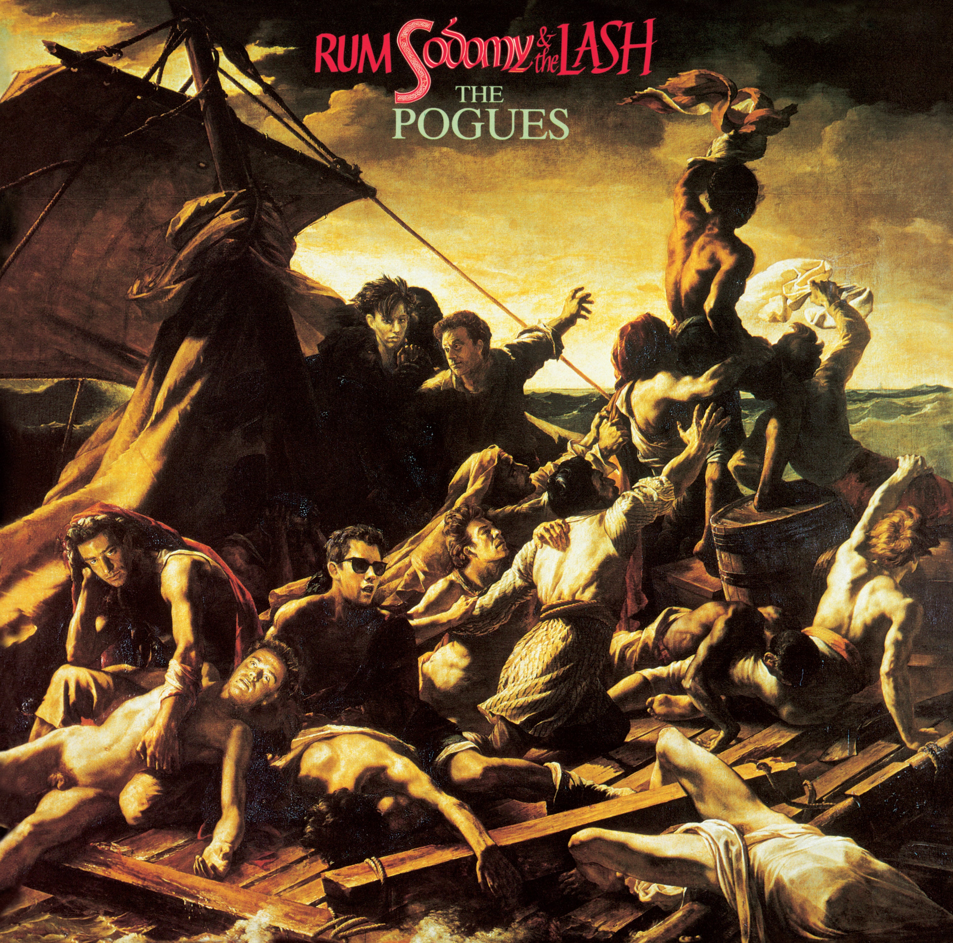Rum, Sodomy & the Lash (40th Anniversary Deluxe)