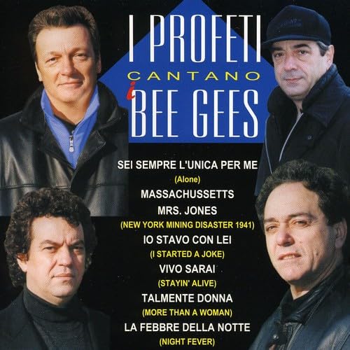 I Profeti Cantano I Bee Gees