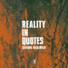 Reality in Quotes