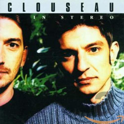 Clouseau - In Stereo