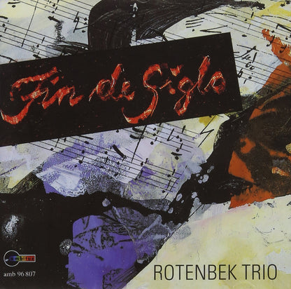 Rotenbek Trio Fin de Siglo