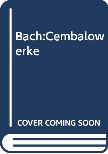 Bach:Cembalowerke