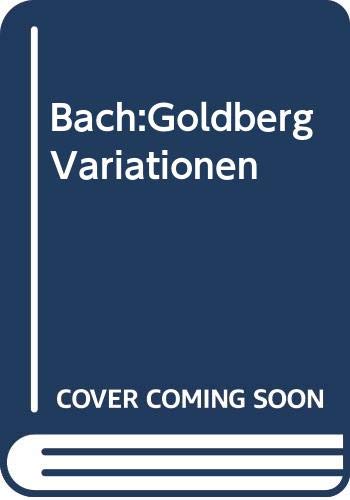 Bach:Goldberg Variationen