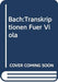 Bach: Viola Solo
