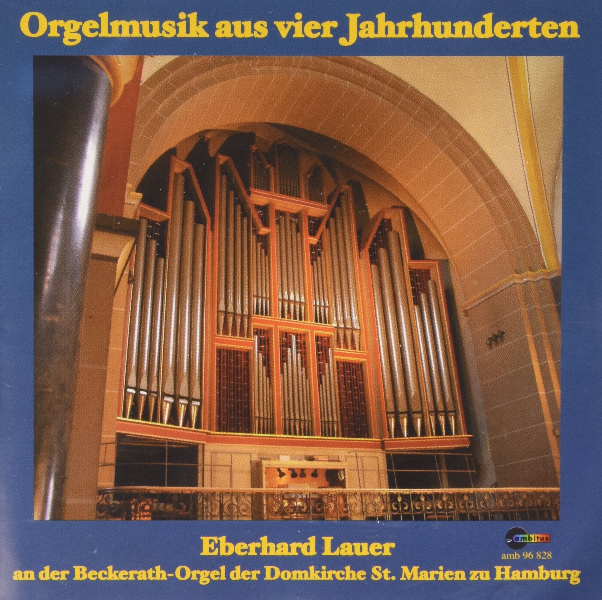 Orgelmusik aus 4 Jahrhunderten