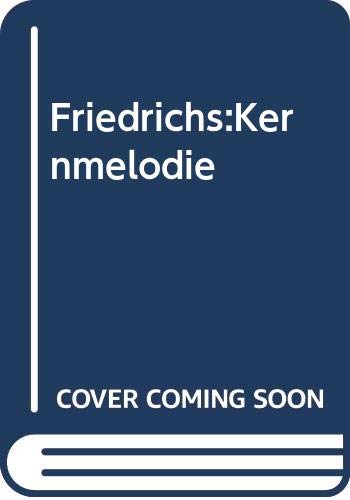 Friedrichs:Kernmelodie