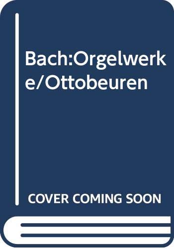 Bach:Orgelwerke/Ottobeuren