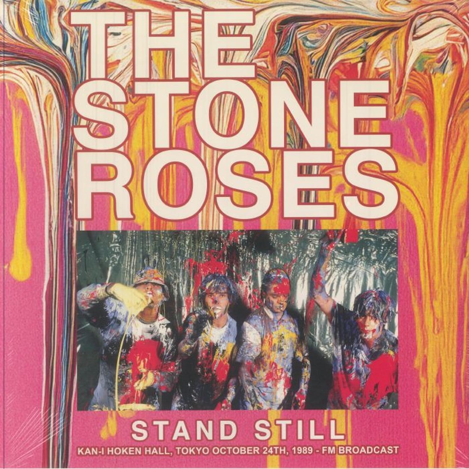 Stone Roses - Stand Still: Kan-I Hoken Hall, Tokyo October 24th, 1989 ((Y