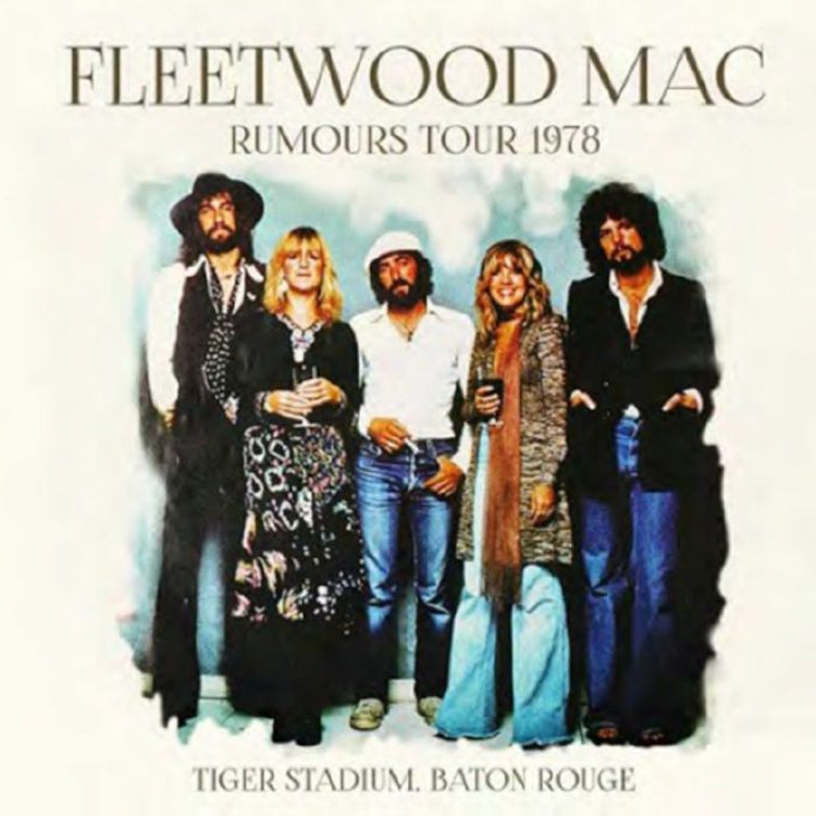 Rumours Tour 1978: Tiger Stadium, Baton Rouge