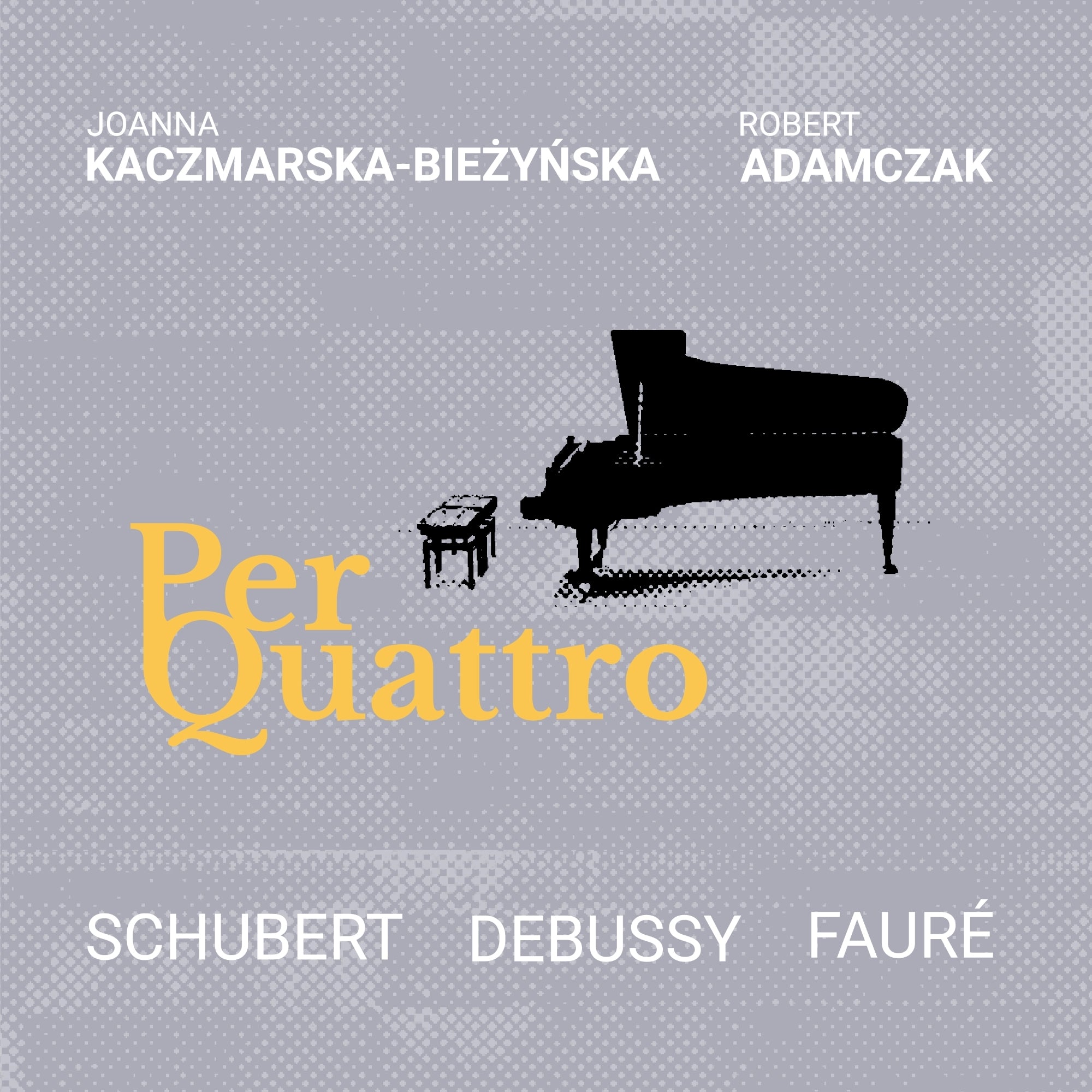 Schubert/Debussy/Fauré: Per Quattro