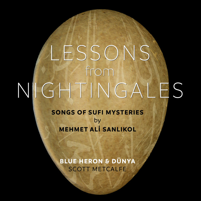 Lessons from Nightingales: Songs of Sufi Mysteries By Mehmet Ali Sanlikol