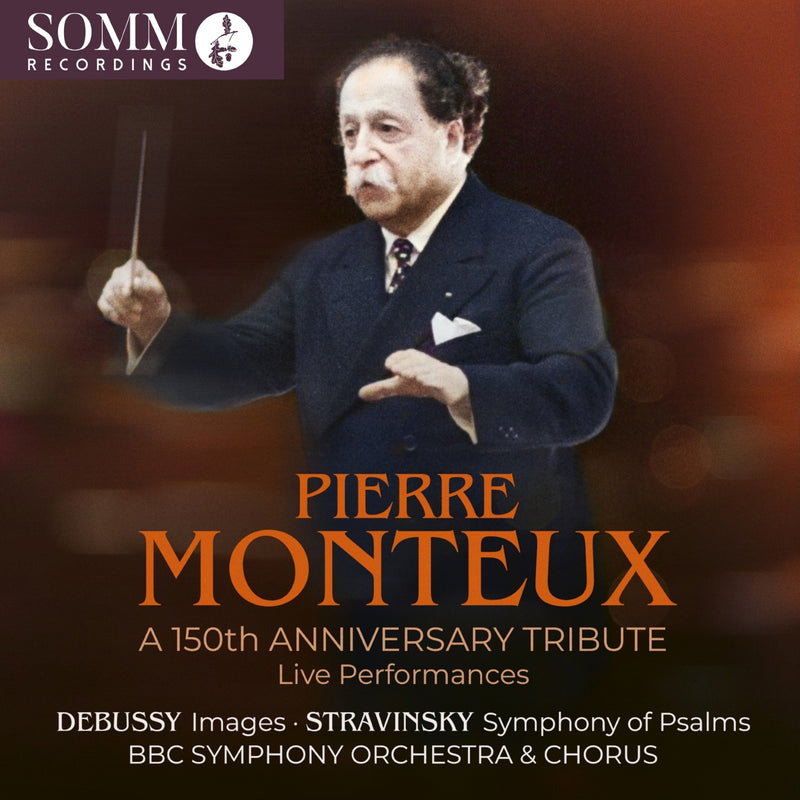 Pierre Monteux: A 150th Anniversary Tribute: Live Performances