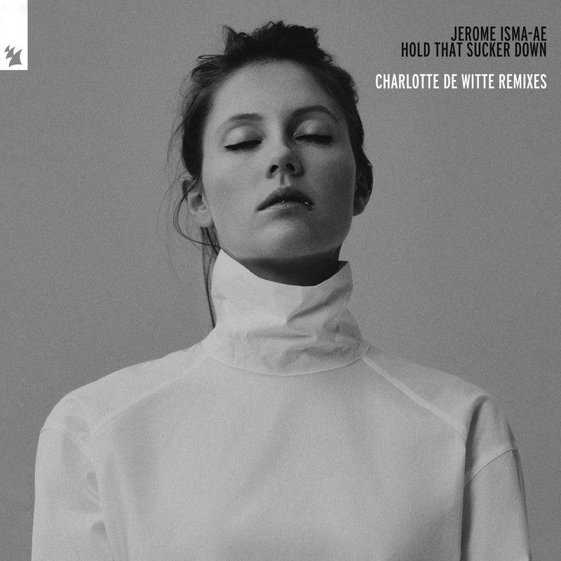 Hold That Sucker Down: Charlotte De Witte Remixes
