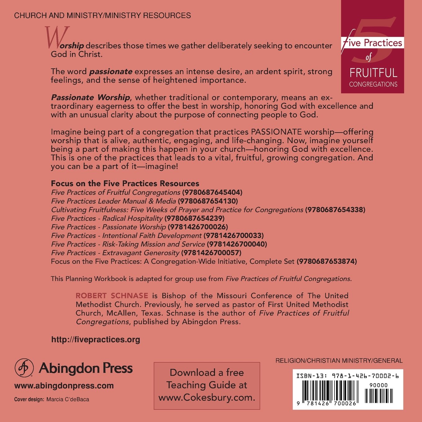 Five Practices - Passionate Worship (Five Practices of Fruitful Congregations Program Resources