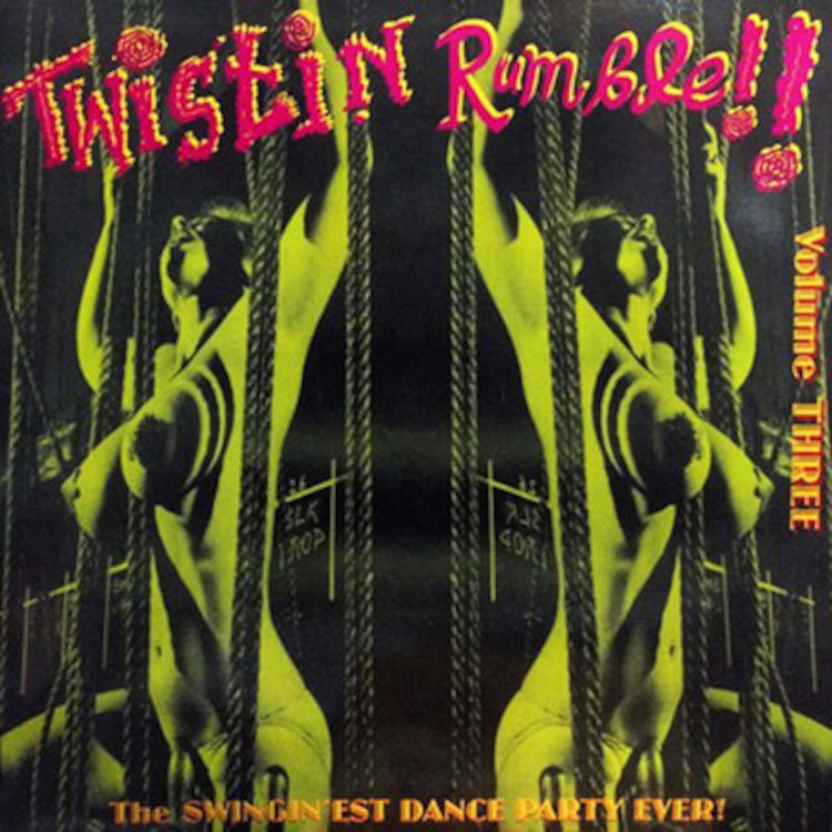 Twistin' Rumble!! (Vol. 3): The Swing'est Dance Party Ever!