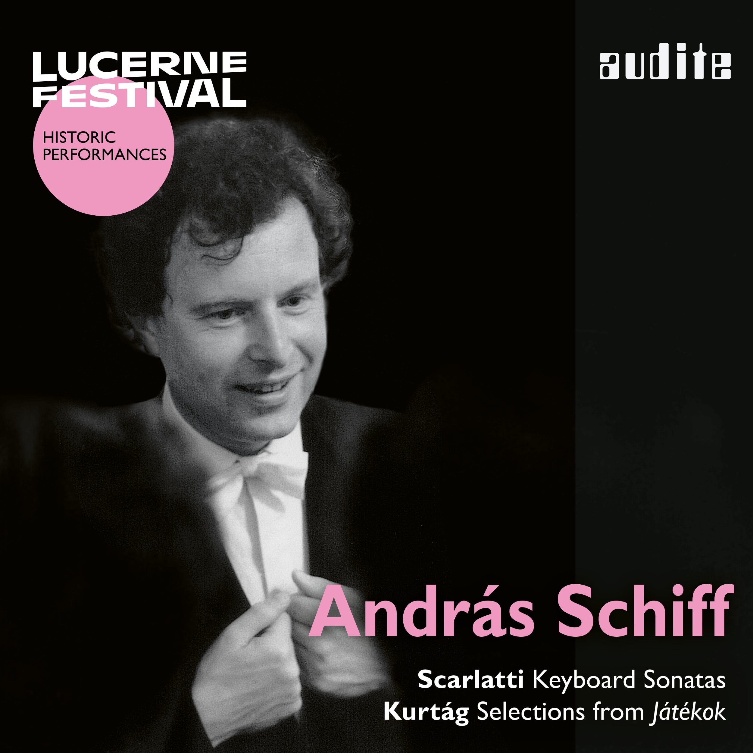 András Schiff: Lucerne Festival - Historic Performances: Scarlatti: Keyboard Sonatas/Kurtág: Selections from Játékok