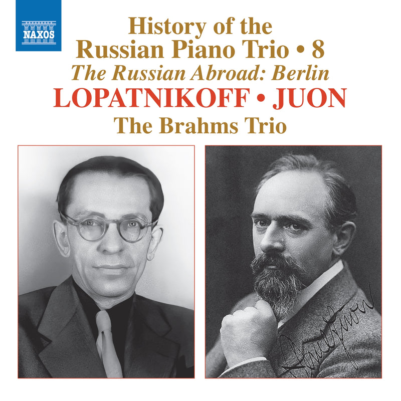 History of the Russian Piano Trio, Vol.8: The Russian Abroad: Berlin