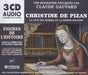 Christine De Pizan La Cité Des Femmes Et La Pensée Engagée: Une Biographie Expliquée Par Claude Gauvard