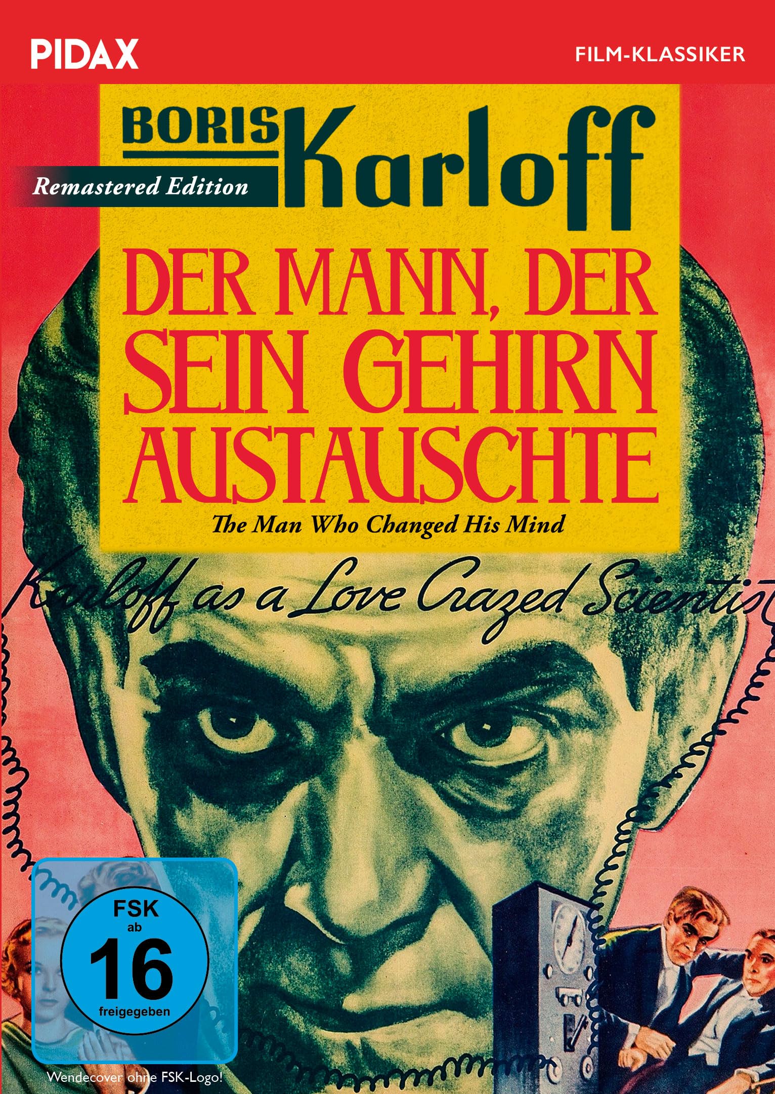 Der Mann, der sein Gehirn austauschte (The man who changed his mind) Edition / Horror-Klassiker mit "Frankenstein" Boris Karloff + Bonusfilm (Pidax Film-Klassiker