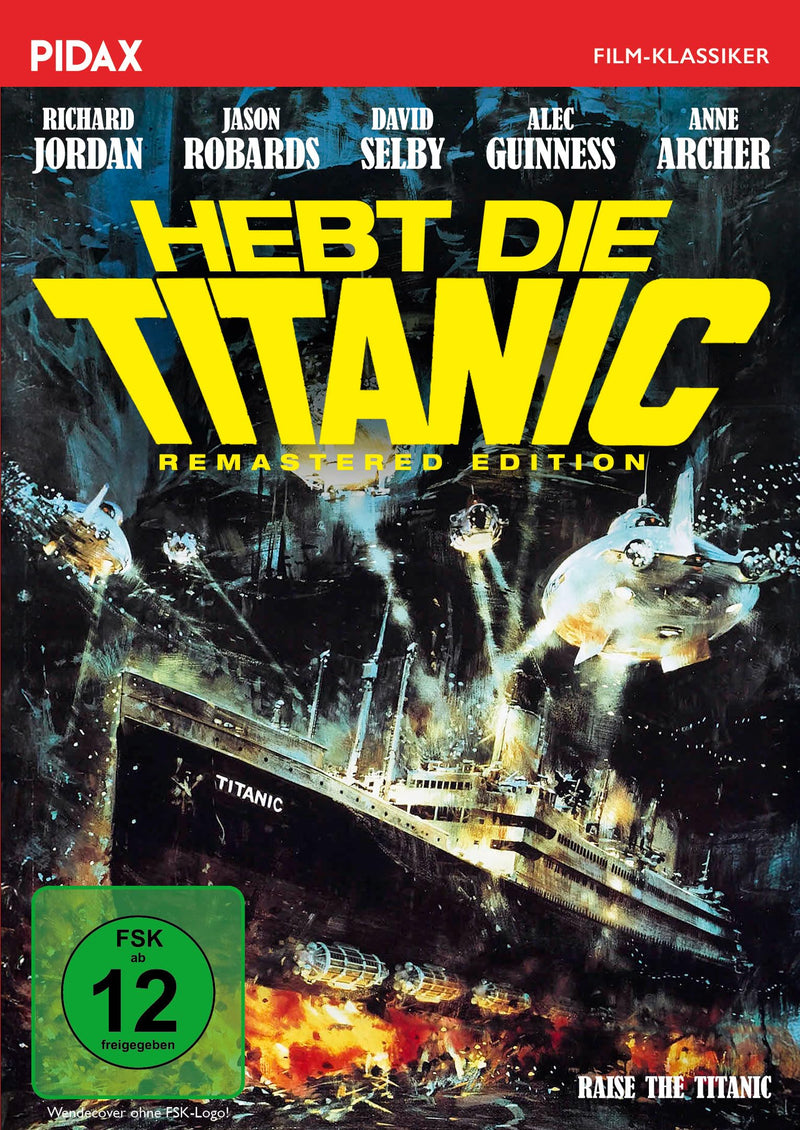 Hebt die Titanic - Remastered Edition (Raise the Titanic) - Remastered Edition / Spannender Abenteuerfilm nach dem Bestseller von Clive Cussler (Pidax Film-Klassiker