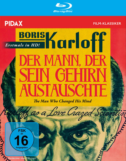Der Mann, der sein Gehirn austauschte (The man who changed his mind) / Horror-Klassiker mit „Frankenstein“ Boris Karloff + Bonusfilm (Pidax Film-Klassiker