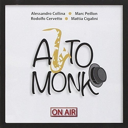 Alto Monk: On Air