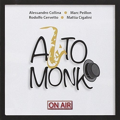 Alto Monk: On Air