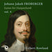 Johann Jakob Froberger: Suites for Harpsichord - Volume 4