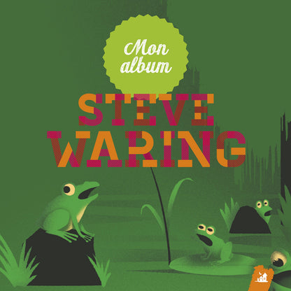 Steve Waring - Mon Album De Steve Waring