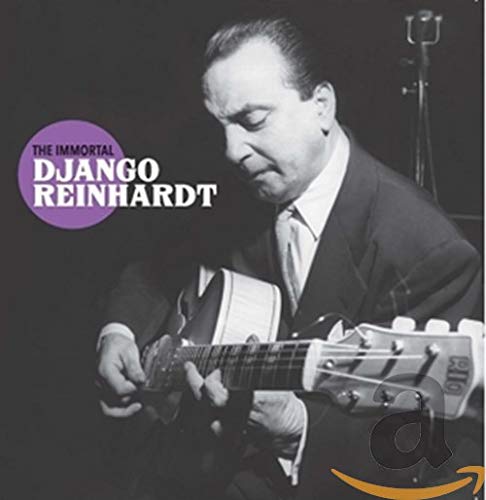 The Immortal Django Reinhardt (+ 10 Bonus Tracks