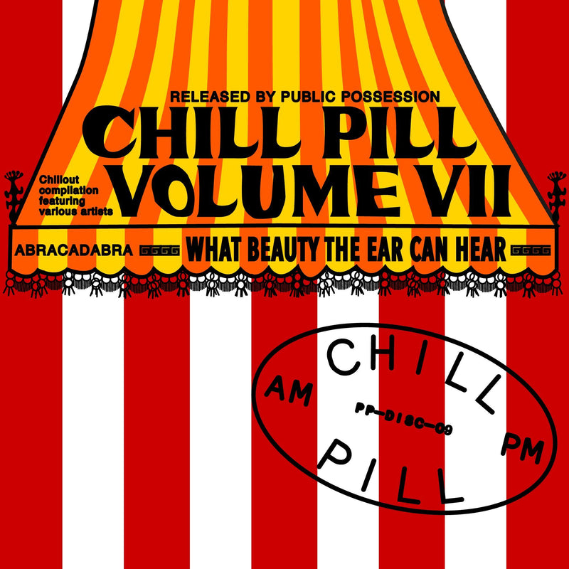 Chill Pill VII