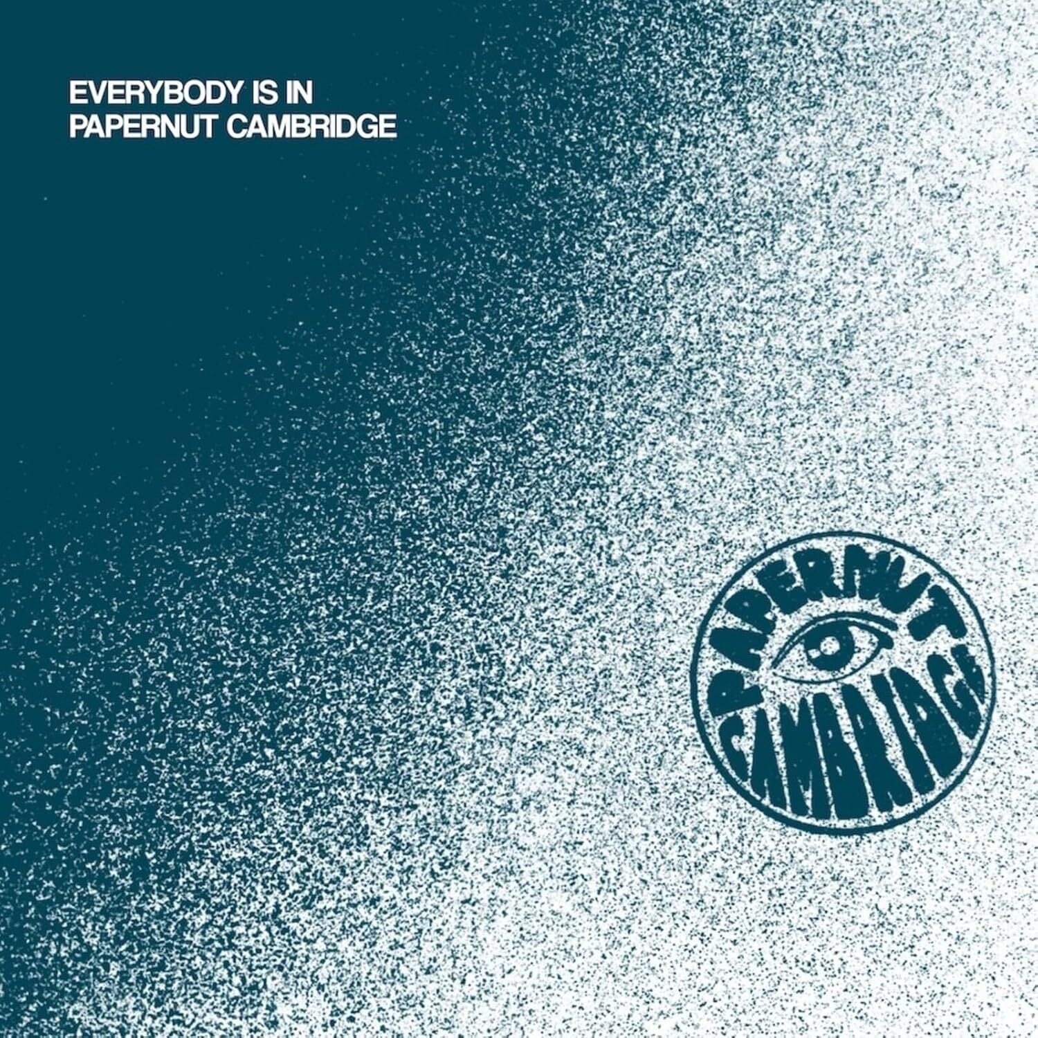 Everybody Is in Papernut Cambridge