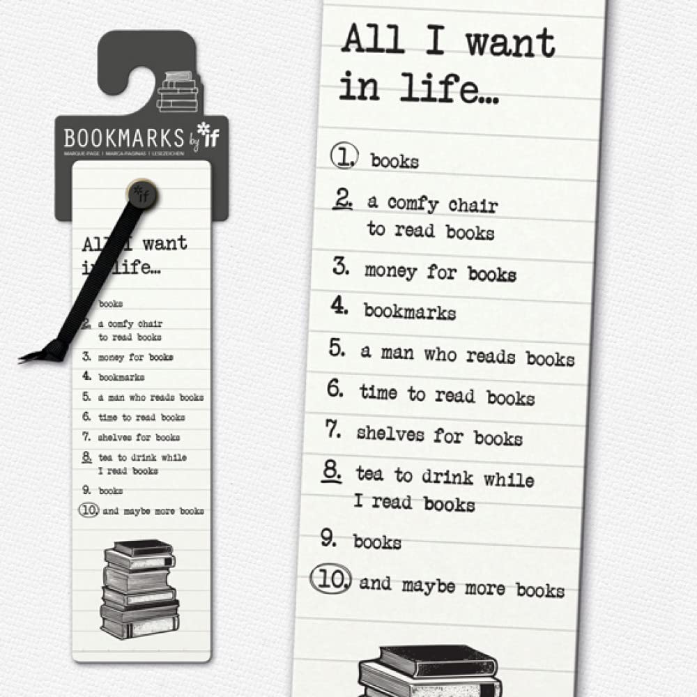 Literary Bookmarks - All I Want in Life…